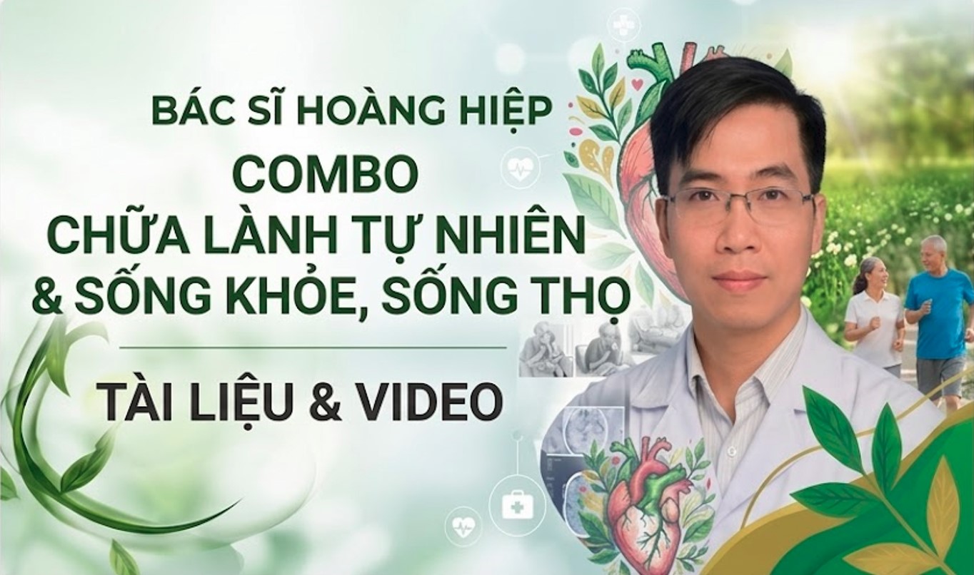 COMBO Bí QUYẾT SỐNG KHỎE SỐNG THỌ + BỘ TÀI LIỆU THỰC HÀNH CHỮA LÀNH TỰ NHIÊN