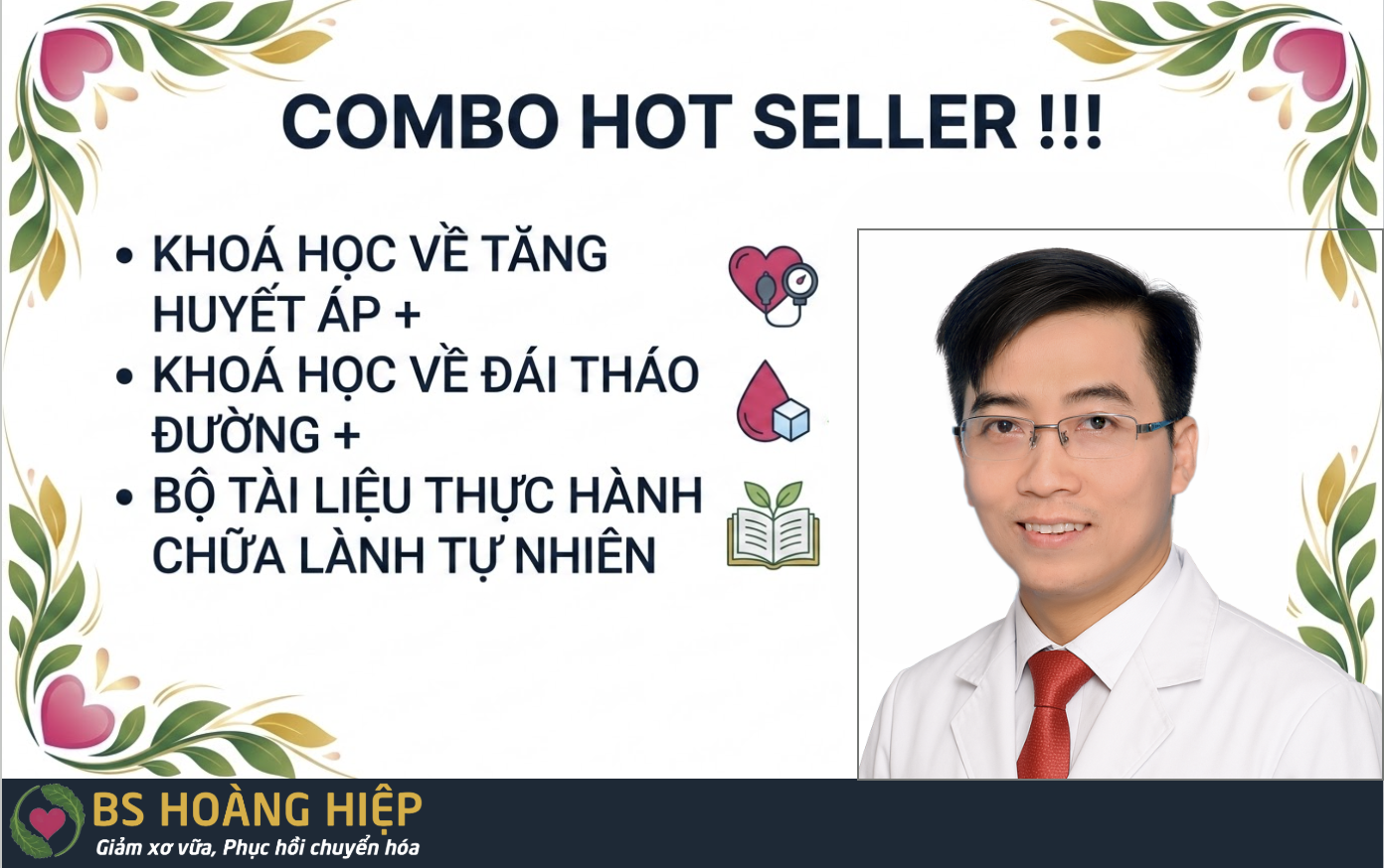 COMBO HOT SELLER – KHOÁ HỌC VỀ TĂNG HUYẾT ÁP, ĐÁI THÁO ĐƯỜNG + BỘ TÀI LIỆU THỰC HÀNH CHỮA LÀNH TỰ NHIÊN